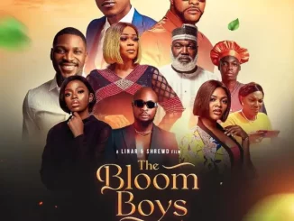 The Bloom Boys (2023) Nollywood Movie